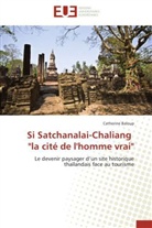 Catherine Baloup, Baloup-c - Si satchanalai chaliang la cite