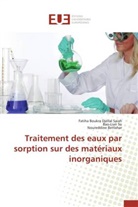 BETTAHAR, Noureddine Bettahar, Fatih Boukra Djellal Saiah, Fatiha Boukra Djellal Saiah, Bao-Lia Su, Bao-Lian Su - Traitement des eaux par sorption