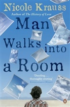 Nicole Krauss - Man Walks Into a Room