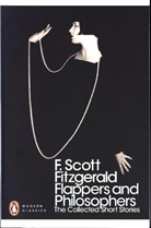 F Scott Fitzgerald, F. Scott Fitzgerald, F. Scott Fitzgerald - Flappers and Philosophers