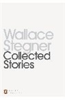 Wallace Stegner - Collected Stories