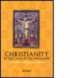 Jill Kamil, Kamil Jill - Christianity in the Land of the Pharaohs