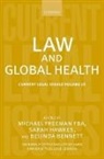 Belinda Bennett, Michael Freeman, Michael (Emeritus Professor of English La Freeman, Michael D. Hawkes Freeman, Sarah Hawkes, Belinda Bennett... - Law and Global Health