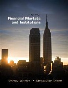 Marcia Millon Cornett, Anthony Saunders, Anthony/ Cornett Saunders - Financial Markets and Institutions