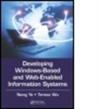 Teresa Wu, Teresa (Arizona State University Wu, Wu Teresa, Nong Ye, Nong (Arizona State University Ye, Nong (Arizona State University) Wu Ye... - Developing Windows-Based and Web-Enabled Information Systems