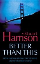 Stuart Harrison - Better Than This