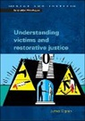 Dignan, James Dignan - Understanding Victims and Restorative Justice