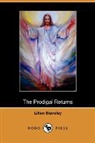 Lilian Staveley - The Prodigal Returns (Dodo Press)