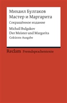 Michail Bulgakov, Michail Bulgakow, Wolfgan Schriek, Wolfgang Schriek - Master i Margarita (Sokrascennoe izdanie)