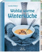 Caroline Hofberg - Wohlig warme Winterküche