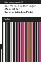 Friedrich Engels, Kar Marx, Karl Marx - Manifest der kommunistischen Partei