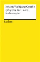 Johann Wolfgang von Goethe, Rüdige Nutt-Kofoth, Rüdiger Nutt-Kofoth - Iphigenie auf Tauris