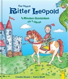 Claudia Skopal, Katrin Wolf, Katrin Wolff - Der kleine Ritter Leopold