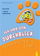 Petra Lunzer-Schober, Moidi Kretschmann - Ich hab den Durchblick - Vorbereitung aufs Lesen