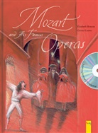 Elisabeth Hewson, Christa Unzner, Christa Unzner - Mozart and His Famous Operas, w. Audio-CD