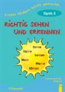 Claudia Haider - Richtig sehen und erkennen: Optik