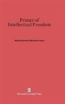 Howard Mumford Jones - Primer of Intellectual Freedom