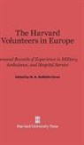 M. A. DeWolfe Howe - The Harvard Volunteers in Europe