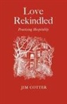 Jim Cotter - Love Rekindled