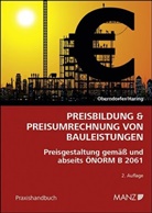 Roland Haring, Wolfgang Oberndorfer - Preisbildung & Preisumrechnung von Bauleistungen