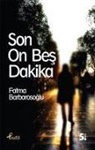 Fatma Barbarosoglu - Son On Bes Dakika
