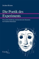 Jochen Kriens - Die Poetik des Experiments