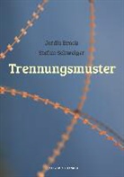 Jordis Brook, Stefan Schweiger - Trennungsmuster