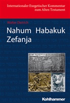 Walter Dietrich, Adele Berlin, Adele Berlin u a, Erhard Blum, David M. Carr, Walter Dietrich... - Nahum / Habakuk / Zefanja