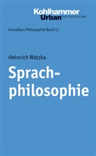 Heinrich Watzka - Sprachphilosophie