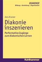Jens Kramer, Klaus D Hildemann u a, Jürgen Gohde, Hanns-Stepha Haas, Hanns-Stephan Haas, Klaus D. Hildemann... - Diakonie inszenieren