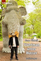 Gary Flanell - Stuntman unter Wasser