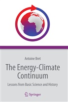 Antoine Bret, Antoine C. Bret - The Energy-Climate Continuum
