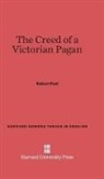 Robert Peel - The Creed of a Victorian Pagan
