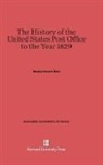 Wesley Everett Rich - A History of the United States Post Office to the Year 1829