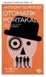 Anthony Burgess - Otomatik Portakal