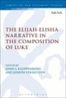 John S Kloppenborg, John S. Verheyden Kloppenborg, Joseph Verheyden, John S. Kloppenborg, John S. (University of Toronto Kloppenborg, Joseph Verheyden... - The Elijah-Elisha Narrative in the Composition of Luke