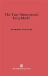 Barry M. McCoy, Tai Tsun Wu - The Two-Dimensional Ising Model
