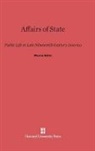 Morton Keller - Affairs of State