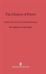 Jeremy S. Bluhm, Marc J. Roberts - The Choices of Power