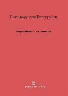 Philip N (Princeton University USA) Johnson-Laird, Philip N. Johnson-Laird, George A Miller, George a Johnson-Laird Miller, George A. Miller - Language and Perception