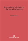 John R. MacCormack, MacCormack John R. - Revolutionary Politics in the Long Parliament