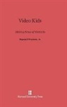 Eugene F. Provenzo, Jr. Provenzo, Jr. Eugene F. Provenzo - Video Kids