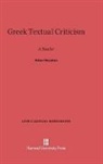 Robert Renehan - Greek Textual Criticism