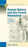 Xavier Martin - Human Nature and the French Revolution