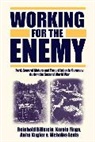 Reinhold Fings Billstein, Reinhold/ Fings Billstein, R. Billstein, Reinhold Billstein, Karola Fings, Fings Karola... - Working for the Enemy