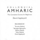 David Appleyard, David L. Appleyard - Colloquial Amharic (Audio book)