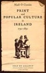 Niall O. Ciosain, Niall O Ciosain, Niall O. Ciosain - Print and Popular Culture: 1750-1850
