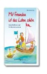 Elke Bräunling, Boris Braun - Mit Freunden ist das Leben schön