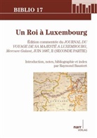 Raymond Baustert, Raymon Baustert, Raymond Baustert - Un Roi à Luxembourg