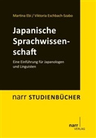 Martin Ebi, Martina Ebi, Viktoria Eschbach-Szabo, Ebi, Ebi, Martina Ebi... - Japanische Sprachwissenschaft